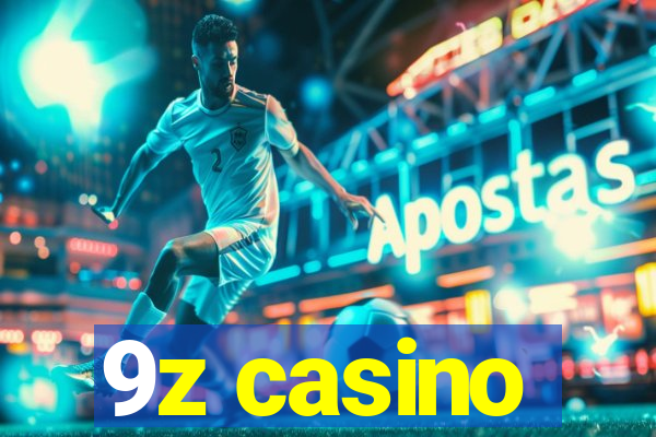 9z casino